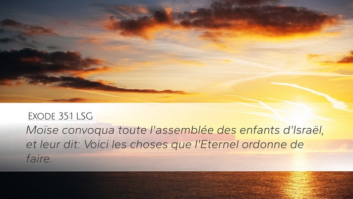 Exode 35:1 LSG Desktop Wallpaper - Moïse convoqua toute l'assemblée des enfants - Desktop Bible Verse Wallpaper