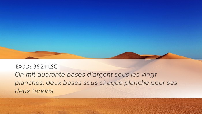 Exode 36:24 LSG Bible Verse Image