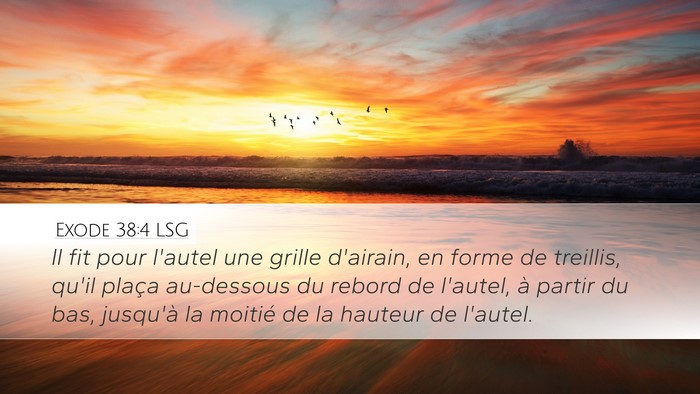 Exode 38:4 LSG Bible Verse Image