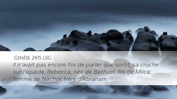 Genèse 24:15 LSG Bible Verse Image