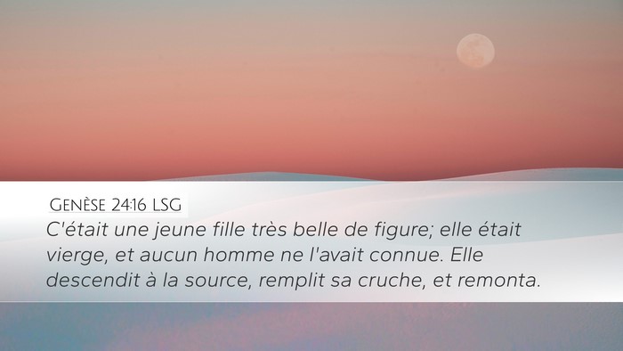 Genèse 24:16 LSG Bible Verse Image
