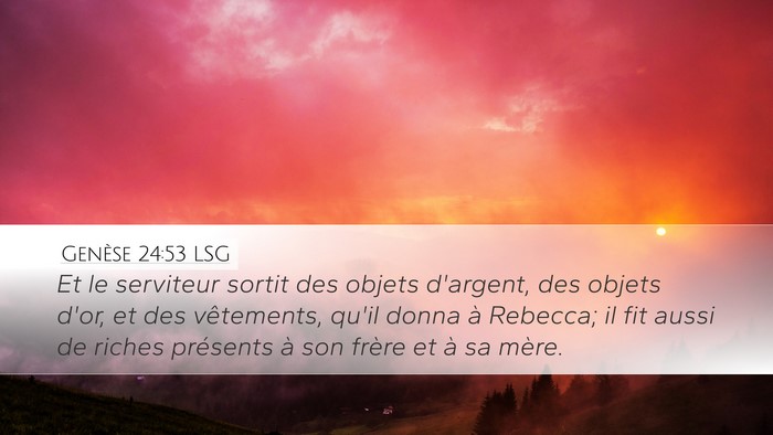 Genèse 24:53 LSG Bible Verse Image