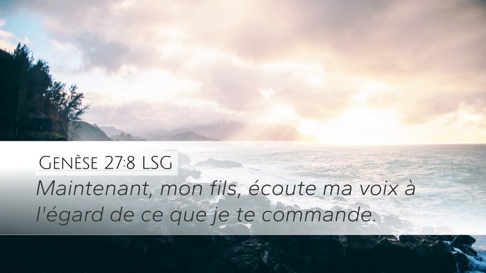 Genèse 27:8 LSG Bible Verse Image