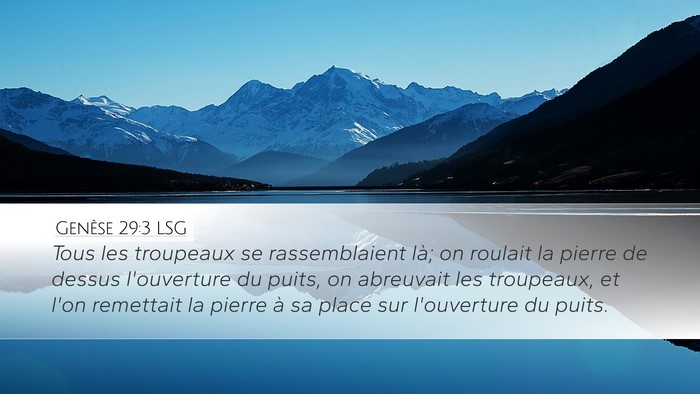 Genèse 29:3 LSG Desktop Wallpaper - Tous les troupeaux se rassemblaient là; on - Desktop Bible Verse Wallpaper