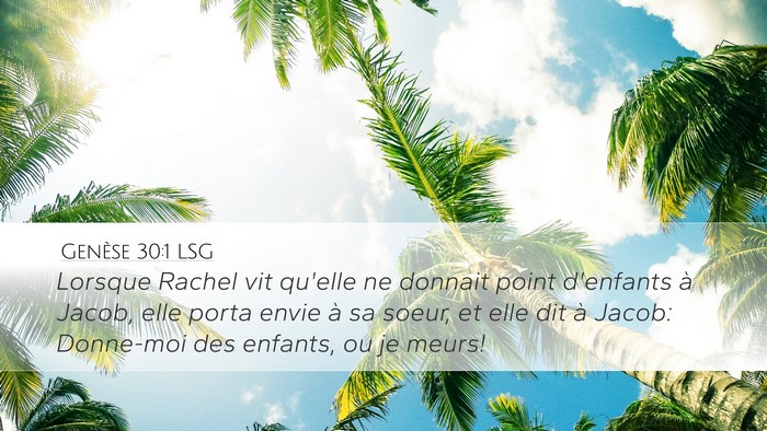 Genèse 30:1 LSG Desktop Wallpaper - Lorsque Rachel vit qu'elle ne donnait point - Desktop Bible Verse Wallpaper