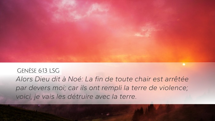 Genèse 6:13 LSG Bible Verse Image