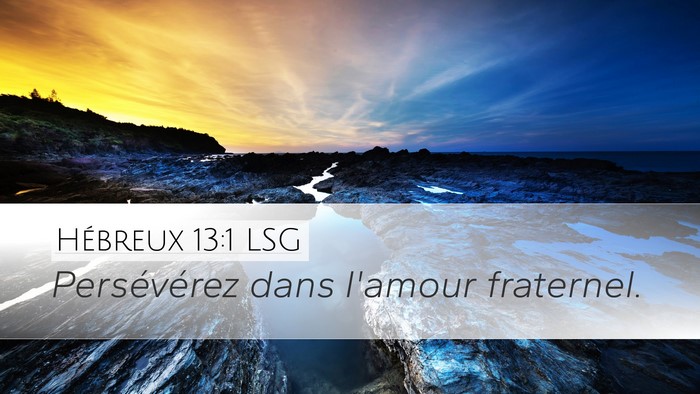 Hébreux 13:1 LSG Bible Verse Image