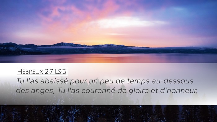 Hébreux 2:7 LSG Bible Verse Image