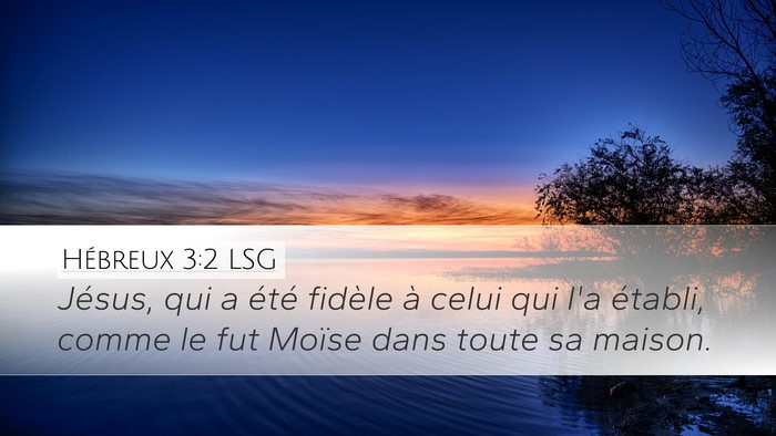 Hébreux 3:2 LSG Bible Verse Image