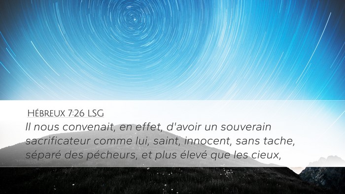 Hébreux 7:26 LSG Bible Verse Image
