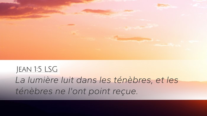 Jean 1:5 LSG Bible Verse Image