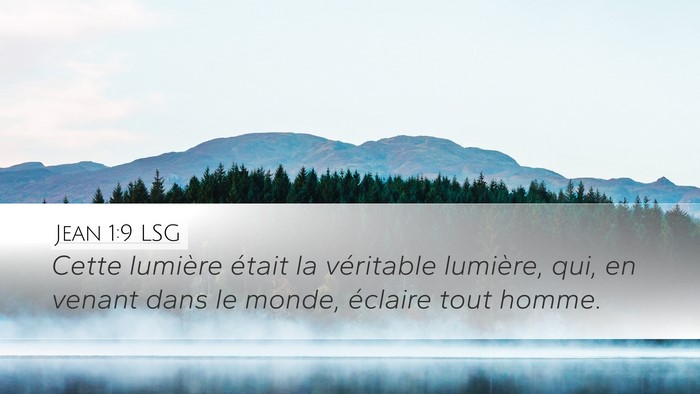Jean 1:9 LSG Bible Verse Image