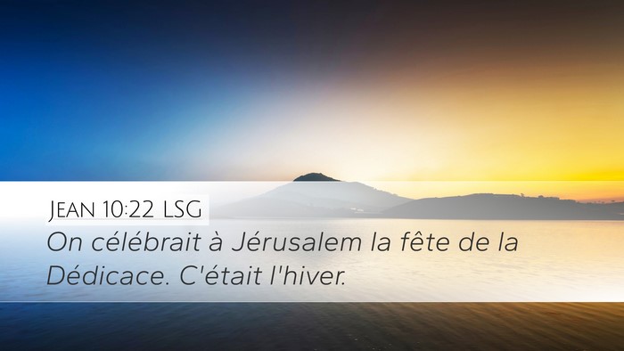 Jean 10:22 LSG Bible Verse Image