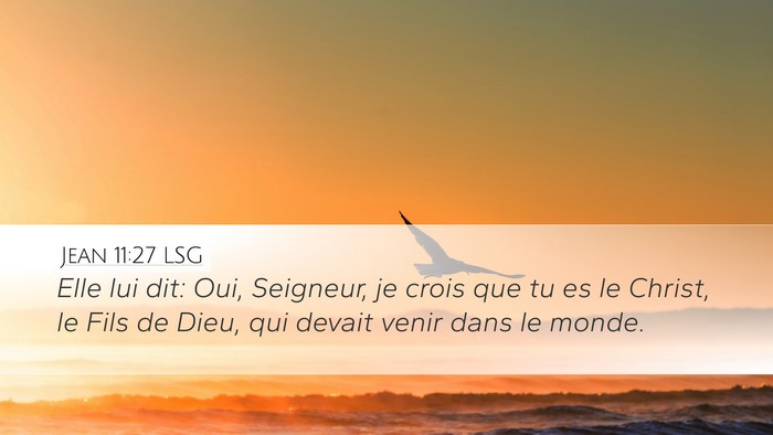 Jean 11:27 LSG Bible Verse Image