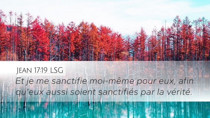 Jean 17:19 LSG Bible Verse Image