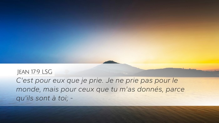 Jean 17:9 LSG Bible Verse Image