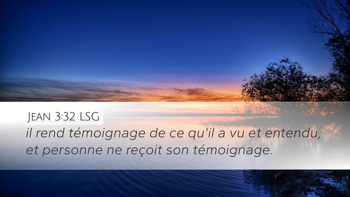 Jean 3:32 LSG Bible Verse Image
