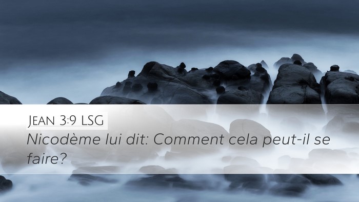 Jean 3:9 LSG Bible Verse Image