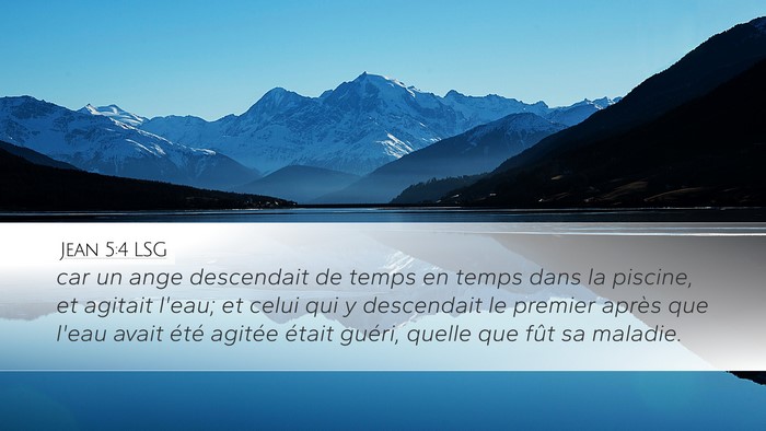 Jean 5:4 LSG Desktop Wallpaper - car un ange descendait de temps en temps dans la - Desktop Bible Verse Wallpaper