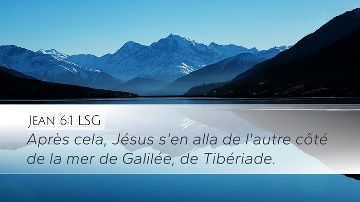 Jean 6:1 LSG Bible Verse Image