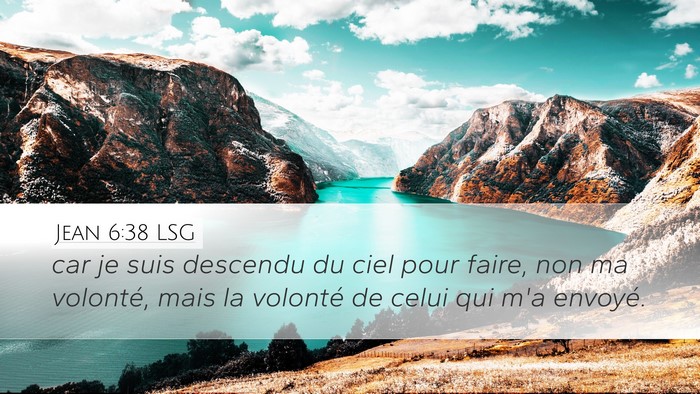 Jean 6:38 LSG Bible Verse Image