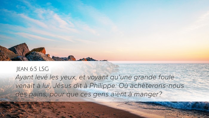 Jean 6:5 LSG Bible Verse Image
