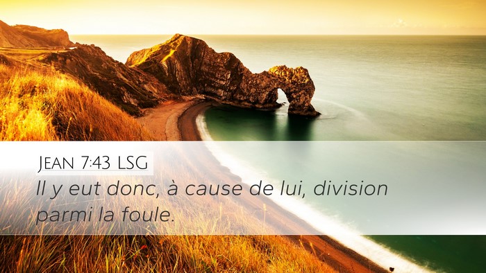 Jean 7:43 LSG Bible Verse Image