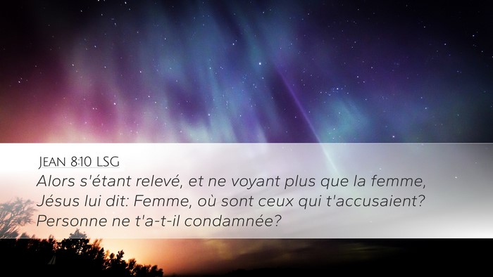 Jean 8:10 LSG Bible Verse Image