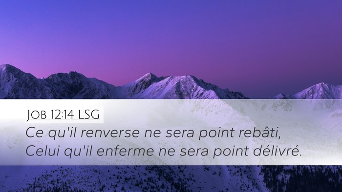 Job 12:14 LSG Bible Verse Image