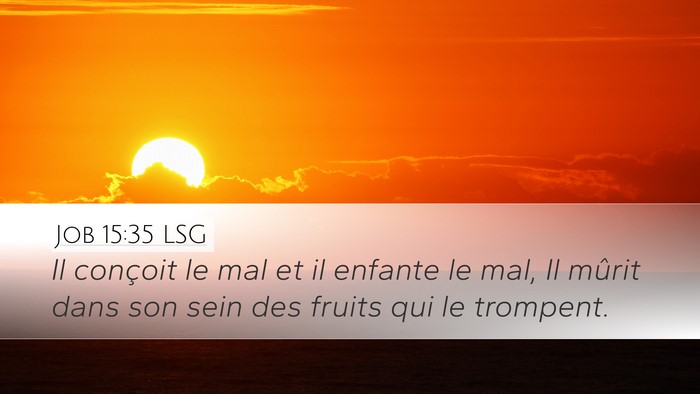 Job 15:35 LSG Bible Verse Image