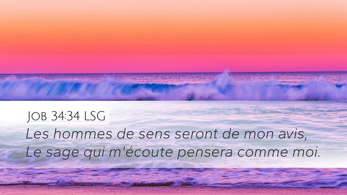 Job 34:34 LSG Desktop Wallpaper - Les hommes de sens seront de mon avis, Le sage - Desktop Bible Verse Wallpaper