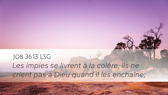 Job 36:13 LSG Bible Verse Image