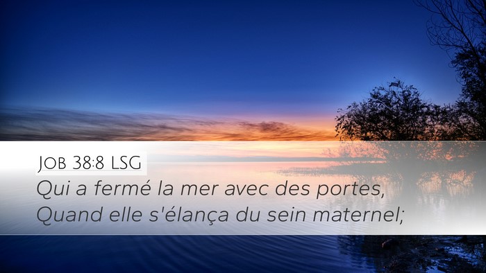 Job 38:8 LSG Bible Verse Image