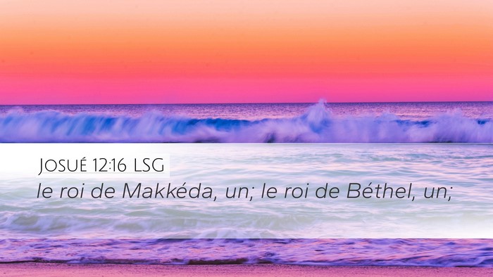 Josué 12:16 LSG Bible Verse Image