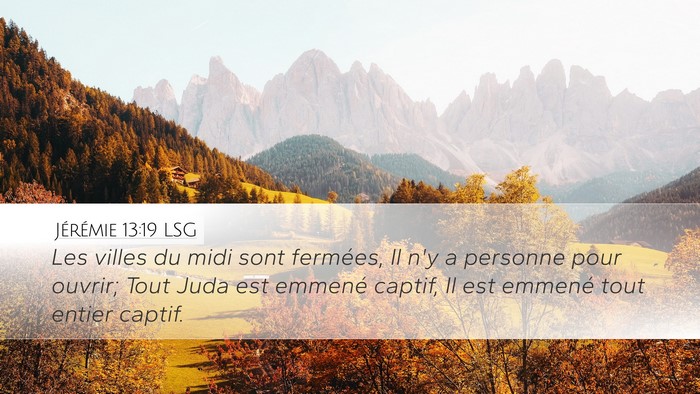 Jérémie 13:19 LSG Bible Verse Image