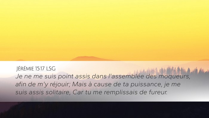 Jérémie 15:17 LSG Bible Verse Image