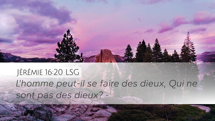 Jérémie 16:20 LSG Bible Verse Image