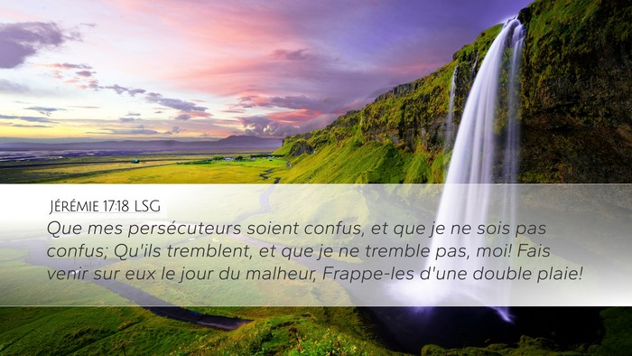 Jérémie 17:18 LSG Bible Verse Image