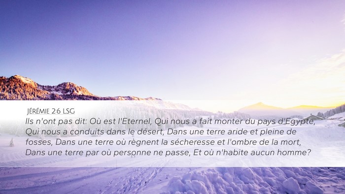 Jérémie 2:6 LSG Bible Verse Image