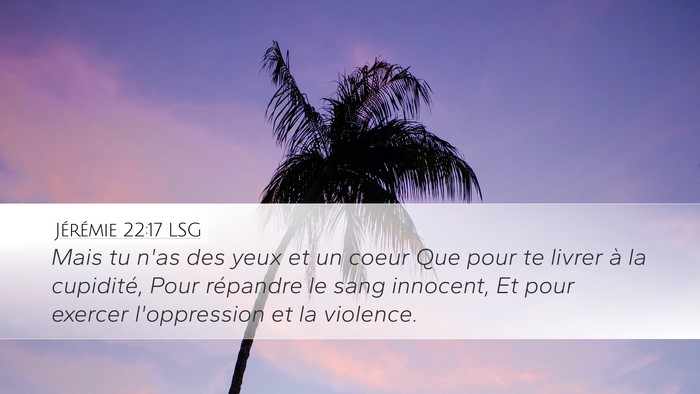 Jérémie 22:17 LSG Bible Verse Image