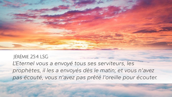 Jérémie 25:4 LSG Bible Verse Image