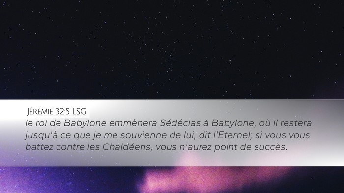 Jérémie 32:5 LSG Bible Verse Image