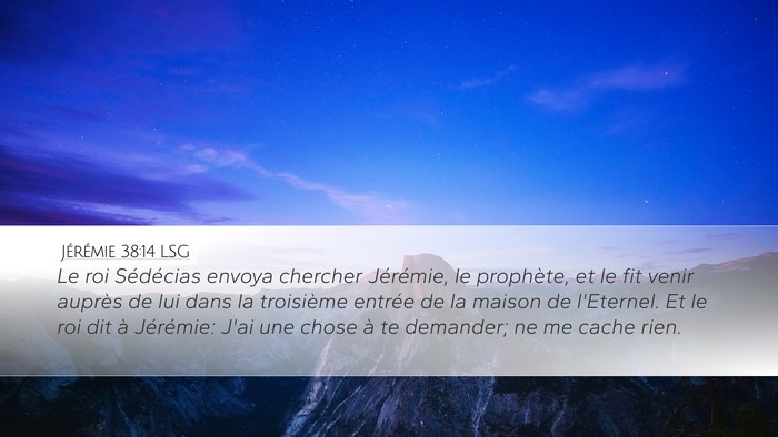 Jérémie 38:14 LSG Bible Verse Image