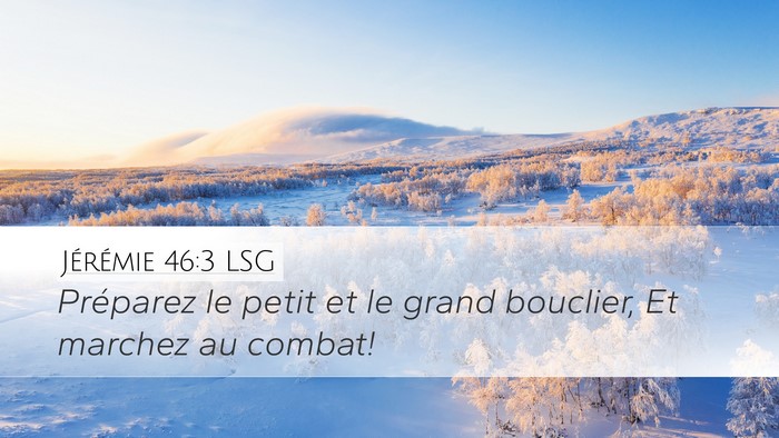 Jérémie 46:3 LSG Bible Verse Image