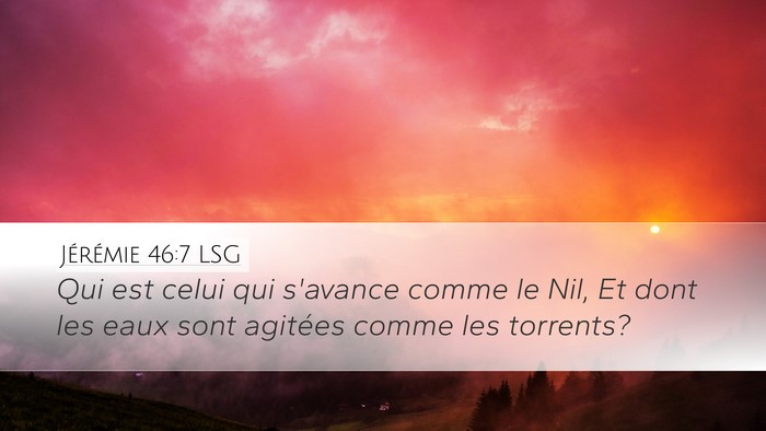 Jérémie 46:7 LSG Bible Verse Image