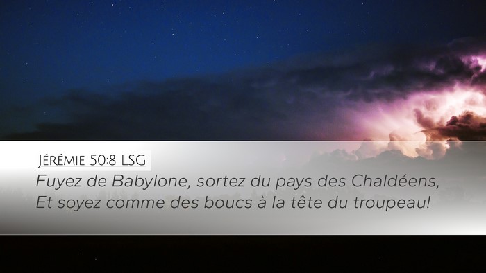 Jérémie 50:8 LSG Bible Verse Image