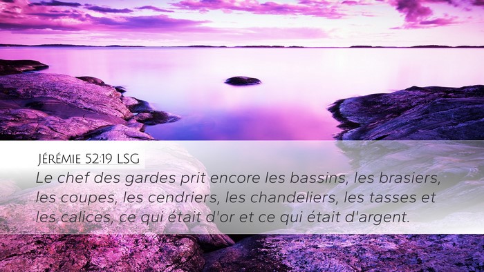 Jérémie 52:19 LSG Bible Verse Image