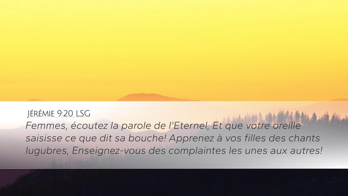 Jérémie 9:20 LSG Bible Verse Image