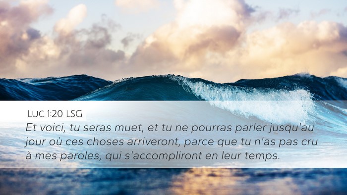 Luc 1:20 LSG Bible Verse Image