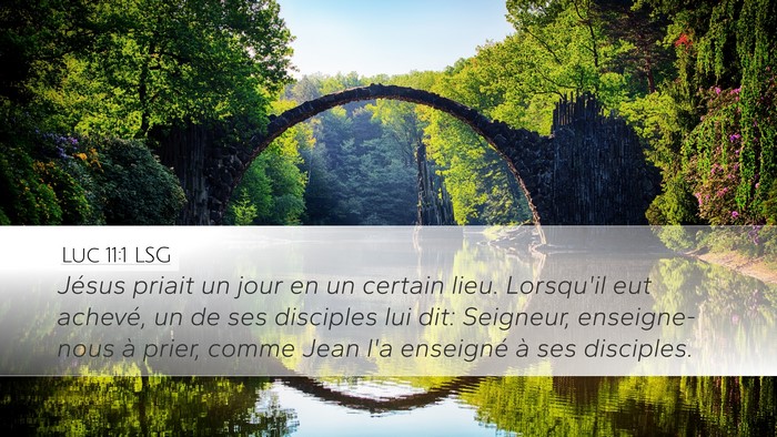 Luc 11:1 LSG Bible Verse Image